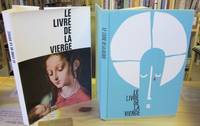 Le Livre De La Vierge: 91 Tableaux De M&acirc;itres, Choisis Par Yves Sj&ouml;berg, 77 Po&egrave;mes Du XXe Au XXe Si&egrave;cle, Recu&eacute;illis Par Bertrand Cru&eacute;gan (The Book of the Virgin)