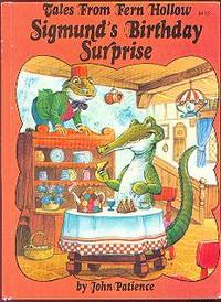SIGMUND'S BIRTHDAY SURPRISE (Tales from Fern Hollow) SIGMUND'S BIRTHDAY SURPRISE (Tales from Fern Hollow)