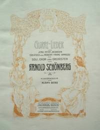 Gurre-Lieder [Subtitle]: von Jens Peter Jacobsen (Deutsch von Robert Franz Arnold) f&uuml;r Soli, Chor und Orchester... Klavierauszug von Alban Berg