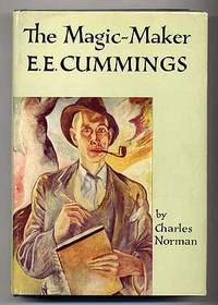 E. E. Cummings: The Magic-Maker