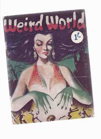 Weird Worlds Volume 1, # 2 ( UK Pulp )( man Wanted; Creatures of the Blitz; God from the Machine; The Charlady Who Travelled faster Than Light; The Great Zimilcof; Fall of the House of Usher; Kiss of Death; Jewelled Dagger; A Dream ) Weird Worlds Volume 1, # 2 ( UK Pulp )( man Wanted; Creatures of the Blitz; God from the Machine; The Charlady Who Travelled faster Than Light; The Great Zimilcof; Fall of the House of Usher; Kiss of Death; Jewelled Dagger; A Dream )