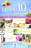 008 Le Top 10 De Votre Sant&eacute;-boivin-moffet & Khandjian