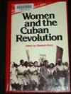 Women and the Cuban Revolution:  Speeches & Documents