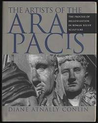 The Artists of the Ara Pacis: The Process of Hellenization in Roman Relief Sculpture
