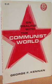On Dealing with the Communist World (The Elihu Root Lectures)