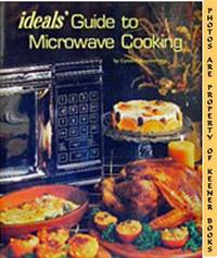 Ideals Guide To Microwave Cooking Ideals Guide To Microwave Cooking