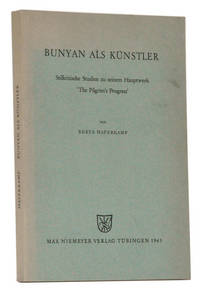 Bunyan als K&uuml;nstler: Stilkritische Studien zu seinem Hauptwerk 'The  Pilgrim's Progress'