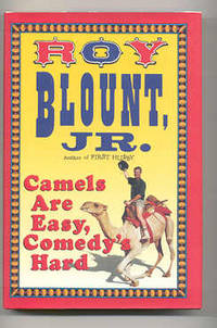 CAMELS ARE EASY, COMEDY'S HARD CAMELS ARE EASY, COMEDY'S HARD