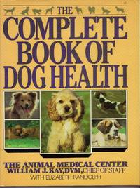 THE COMPLETE BOOK OF DOG HEALTH