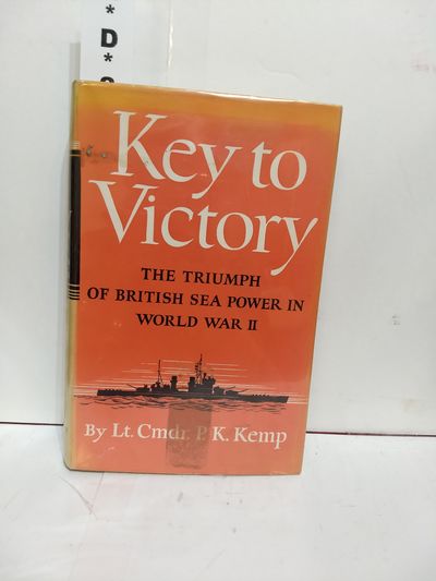 Image for Key To Victory: The Triumph of British Sea Power in World War II