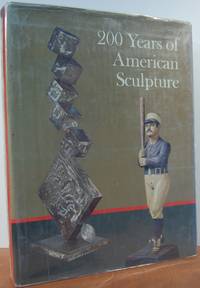 200 Years Of American Sculpture 200 Years Of American Sculpture