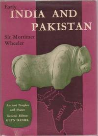 EARLY INDIA AND PAKISTAN, TO ASHOKA EARLY INDIA AND PAKISTAN, TO ASHOKA