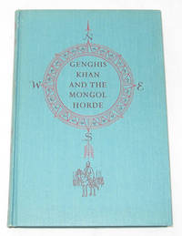 Genghis Khan And The Mongol Horde Genghis Khan And The Mongol Horde
