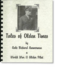 Tales of Olden Times; A World War II Glider Pilot
