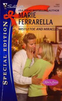 Mistletoe And Miracles (Silhouette Special Edition #1941)