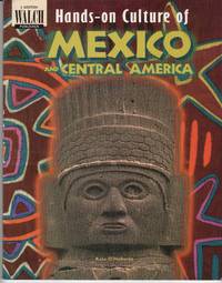 HANDS-ON CULTURE OF MEXICO AND CENTRAL AMERICA: GRADES 4-6