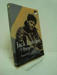 Jack London: A Biography