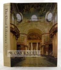 GREAT LIBRARIES: FROM ANTIQUITY TO THE RENAISSANCE.|THE
