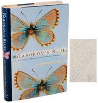 Nabokov's Blues: The Scientific Odyssey of a Literary Genius (Signed First Edition)