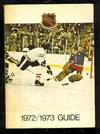 1972/ 1973 National Hockey League Guide