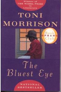 The Bluest Eye The Bluest Eye