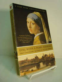 Girl With A Pearl Earring: A Novel Girl With A Pearl Earring: A Novel