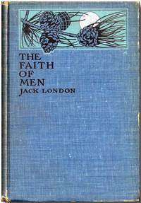 THE FAITH OF MEN AND OTHER STORIES