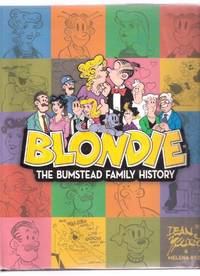 BLONDIE:  The Family History ( Blondie and Dagwood Comic Strips - Chic Young related)