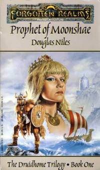 Prophet of Moonshae (Forgotten Realms Druidhome Trilogy #1)