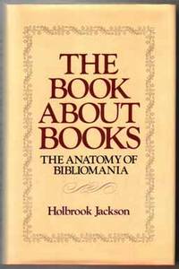 The Book About Books  - the Anatomy of Bibliomania