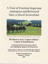 A Tour of Fourteen Important Anabaptist and Reformed Sites in Rural Switzerland
