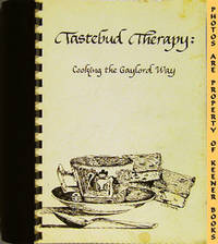 Tastebud Therapy: Cooking The Gaylord Way Tastebud Therapy: Cooking The Gaylord Way