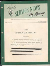 Lincoln and Mercury Service News, Vol. 2 - No. 1, March-April, 1948 Lincoln and Mercury Service News, Vol. 2 - No. 1, March-April, 1948