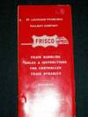 Frisco Train Handling Rules & Instructions for Controlled Train Dynamics Governing Transportation and Mechanical Departments