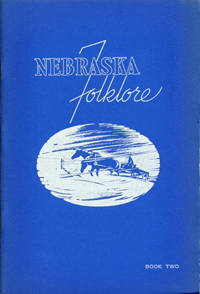 Nebraska Folklore (Book Two)