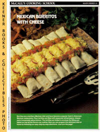 McCall's Cooking School Recipe Card: Main Dishes 21 - Burritos Con Queso (Replacement McCall's Recipage or Recipe Card For 3-Ring Binders) McCall's Cooking School Recipe Card: Main Dishes 21 - Burritos Con Queso (Replacement McCall's Recipage or Recipe Card For 3-Ring Binders)