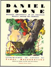 DANIEL BOONE:HISTORIC ADVENTURES OF AN AMERICAN HUNTER AMONG THE INDIA
