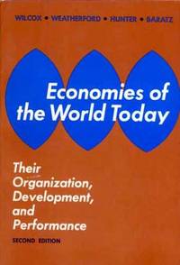 Economies of the World Today Economies of the World Today