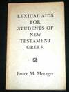 Lexical Aids for Students of New Testament Greek