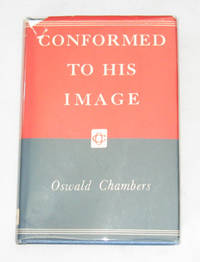 Conformed To His Image Conformed To His Image