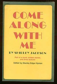 Come Along With Me edited by Stanley Edgar Hyman