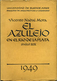 El Azulejo en el Rio de la Plata siglo XIX