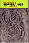 Illustrated Guide to Newgrange with Plans, Map and Forty Photographs