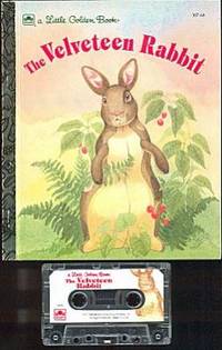 The Velveteen Rabbit (Little Golden Book and Audio Cassette Tape)