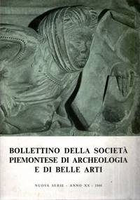 BOLLETTINO DELLA SOCIETA' PIEMONTESE DI ARCHEOLOGIA E DI BELLE ARTI