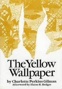 The Yellow Wallpaper