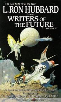 L. Ron Hubbard Presents Writers of the Future Volume V L. Ron Hubbard Presents Writers of the Future Volume V