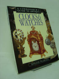 A Connoisseur's Guide to Clocks & Watches A Connoisseur's Guide to Clocks & Watches