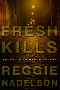 FRESH KILLS FRESH KILLS