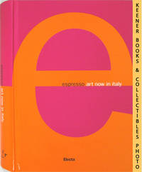 Espresso: Art Now In Italy Espresso: Art Now In Italy